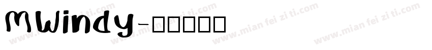 MWindy字体转换