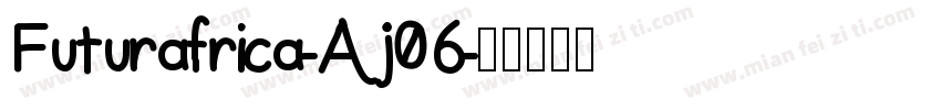Futurafrica-Aj06字体转换