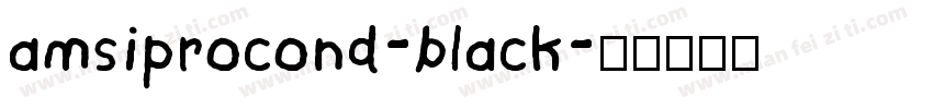 amsiprocond-black字体转换