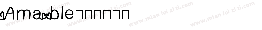 Amable字体转换