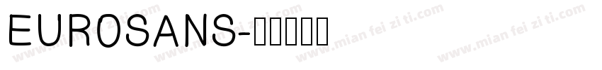EUROSANS字体转换