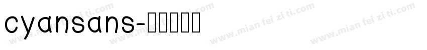 cyansans字体转换