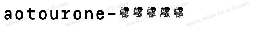 aotourone字体转换