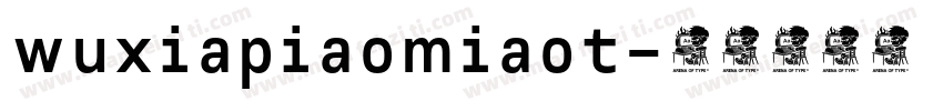 wuxiapiaomiaot字体转换