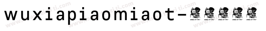 wuxiapiaomiaot字体转换