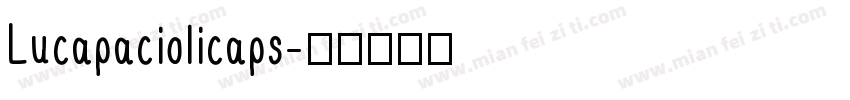Lucapaciolicaps字体转换