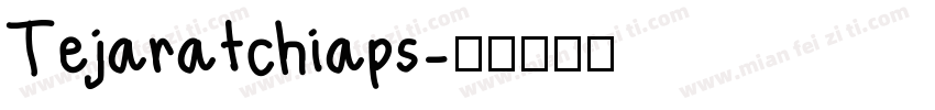 Tejaratchiaps字体转换