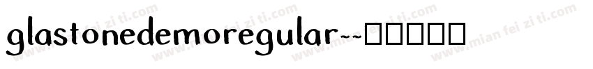 glastonedemoregular-字体转换