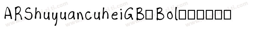 ARShuyuancuheiGB-Bol字体转换