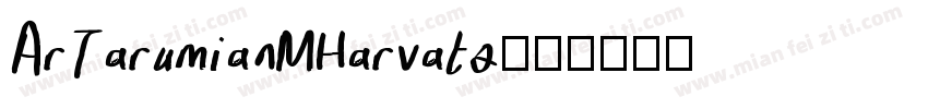 ArTarumianMHarvats字体转换