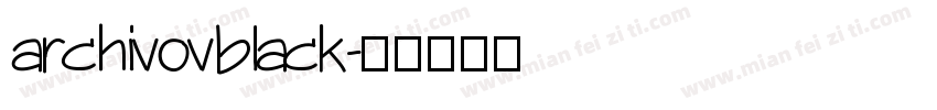 archivovblack字体转换