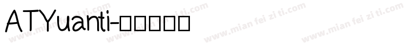 ATYuanti字体转换