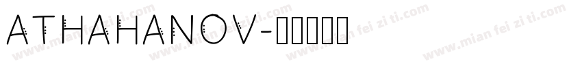 ATHAHANOV字体转换