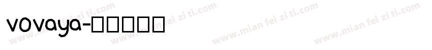 vovaya字体转换