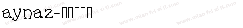 aynaz字体转换