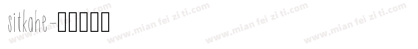 sitkahe字体转换