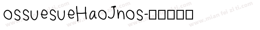 ossuesueHaoJnos字体转换
