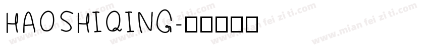 HAOSHIQING字体转换