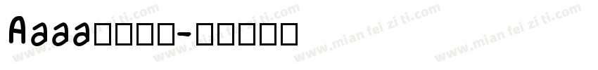 Aaaa嘿嘿字体字体转换