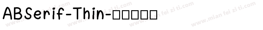 ABSerif-Thin字体转换