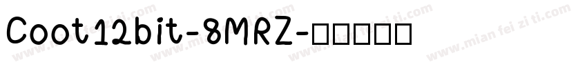 Coot12bit-8MRZ字体转换