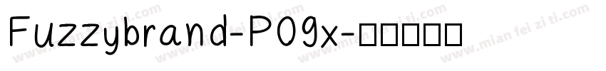 Fuzzybrand-P09x字体转换