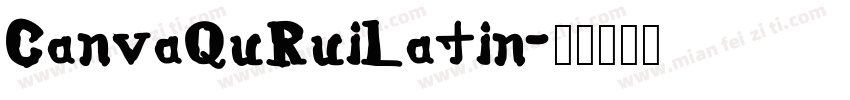 CanvaQuRuiLatin字体转换