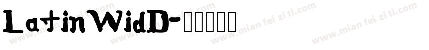 LatinWidD字体转换