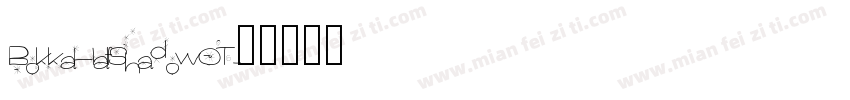 BokkaHalfShadowOT字体转换