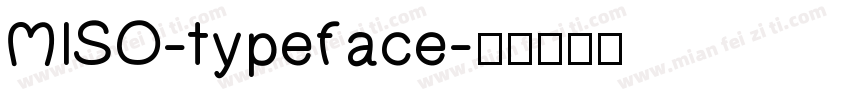 MISO-typeface字体转换
