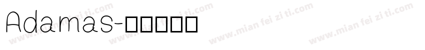 Adamas字体转换
