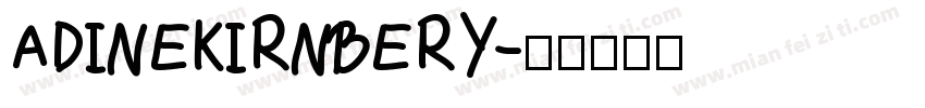 ADINEKIRNBERY字体转换