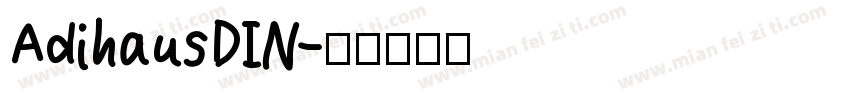 AdihausDIN字体转换