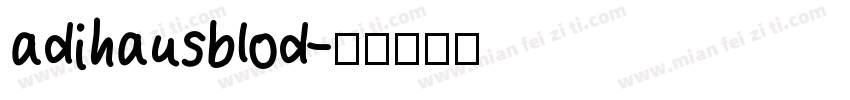 adihausblod字体转换