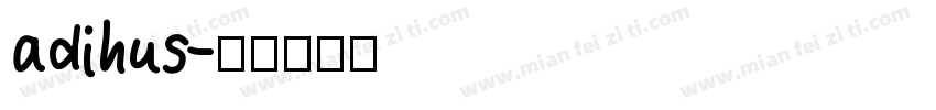 adihus字体转换