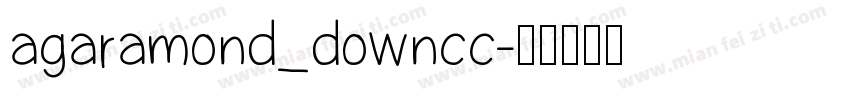 agaramond_downcc字体转换