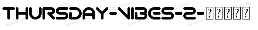 Thursday-Vibes-2字体转换