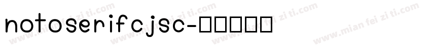 notoserifcjsc字体转换