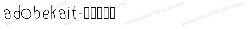 adobekait字体转换