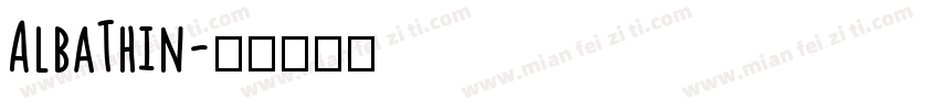 AlbaThin字体转换