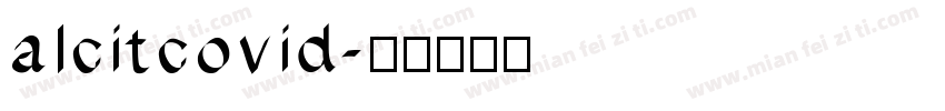 alcitcovid字体转换