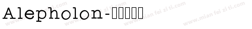 Alepholon字体转换