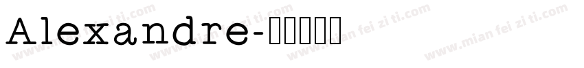Alexandre字体转换