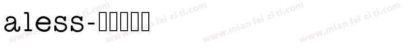 aless字体转换