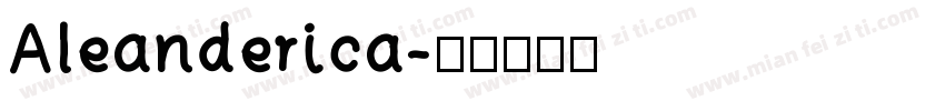 Aleanderica字体转换