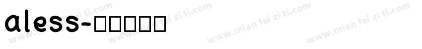 aless字体转换