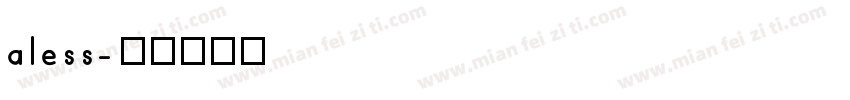 aless字体转换
