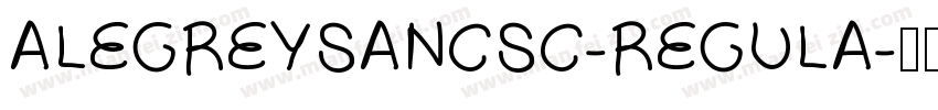 ALEGREYSANCSC-REGULA字体转换