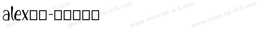 alex字体字体转换