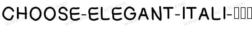 CHOOSE-ELEGANT-ITALI字体转换